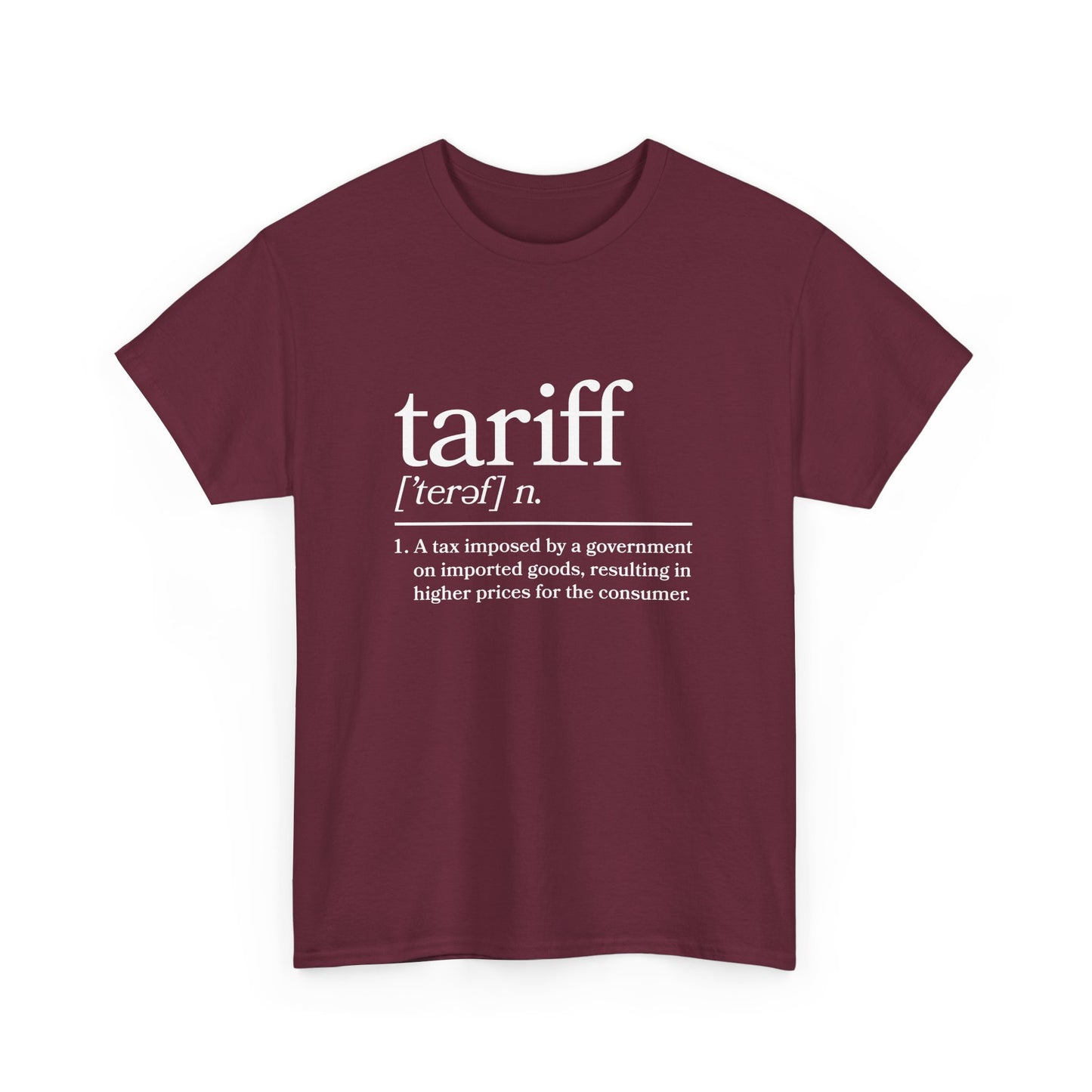 "Tariff" Unisex Heavy Cotton Tee