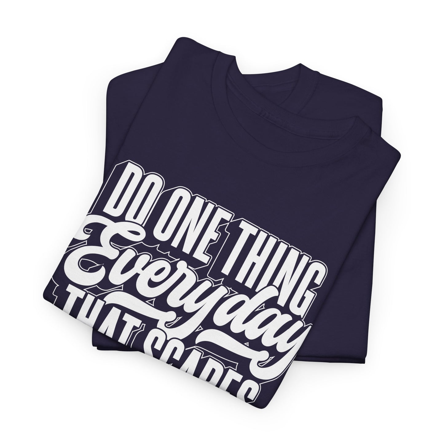 "Do One Thing Everyday" Unisex Heavy Cotton Tee