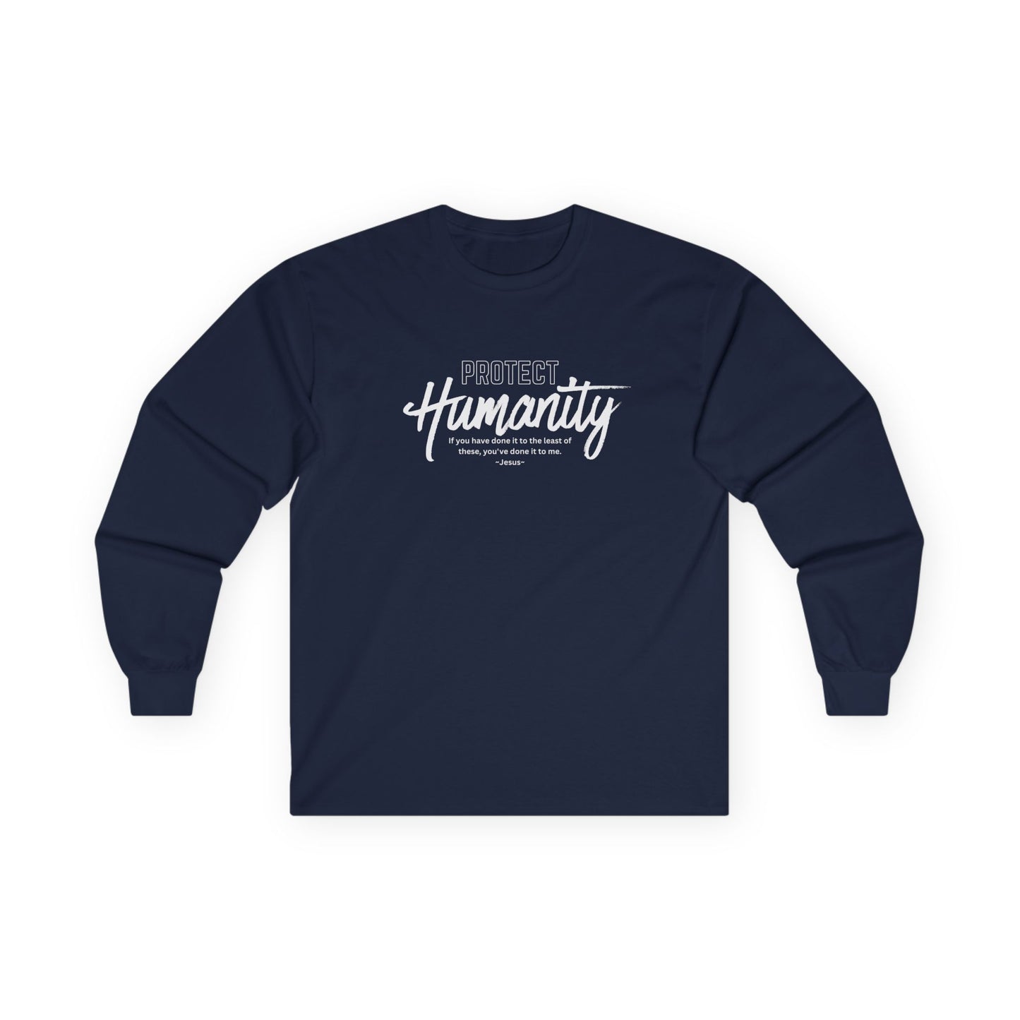 Protect Humanity - Unisex Ultra Cotton Long Sleeve Tee