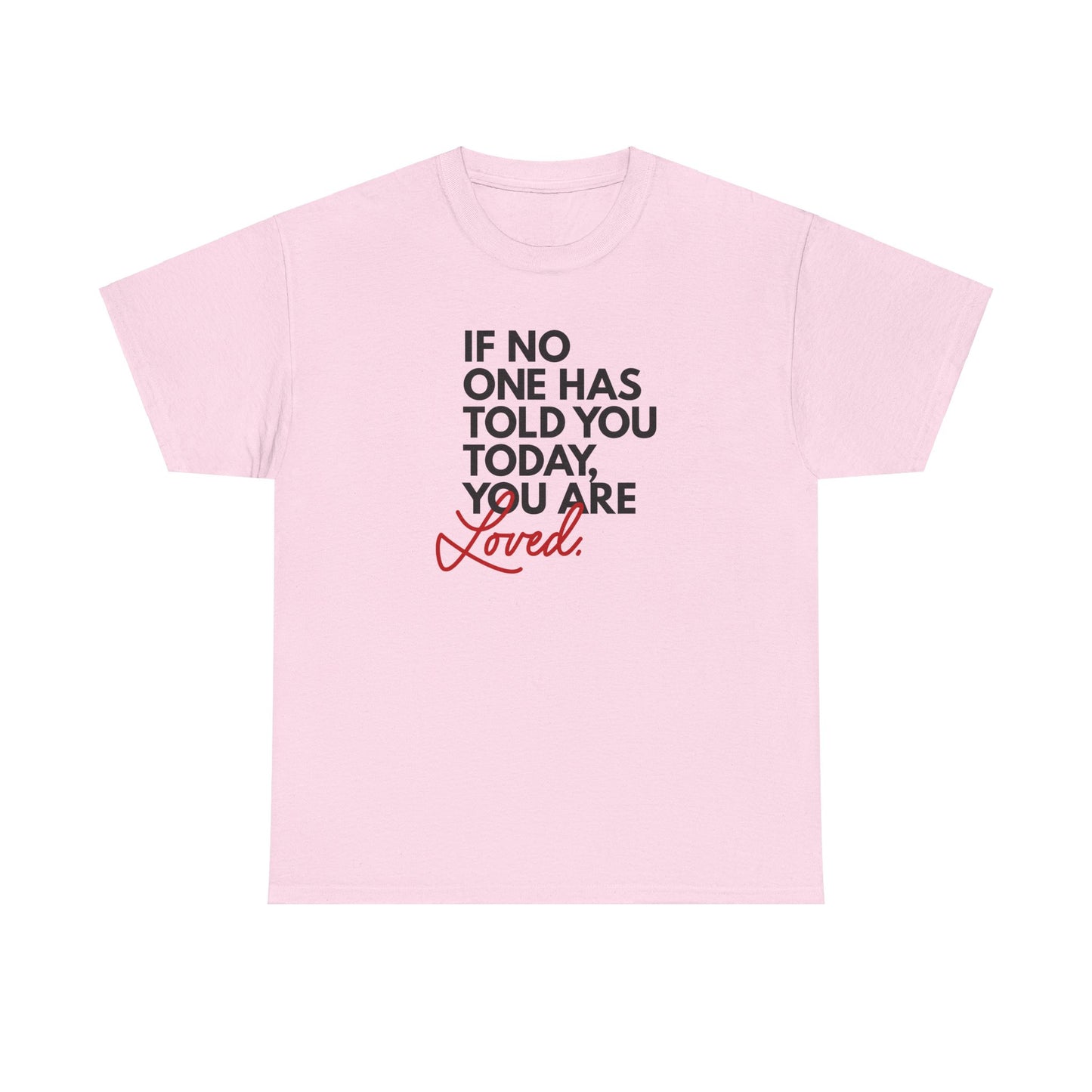 You are Loved