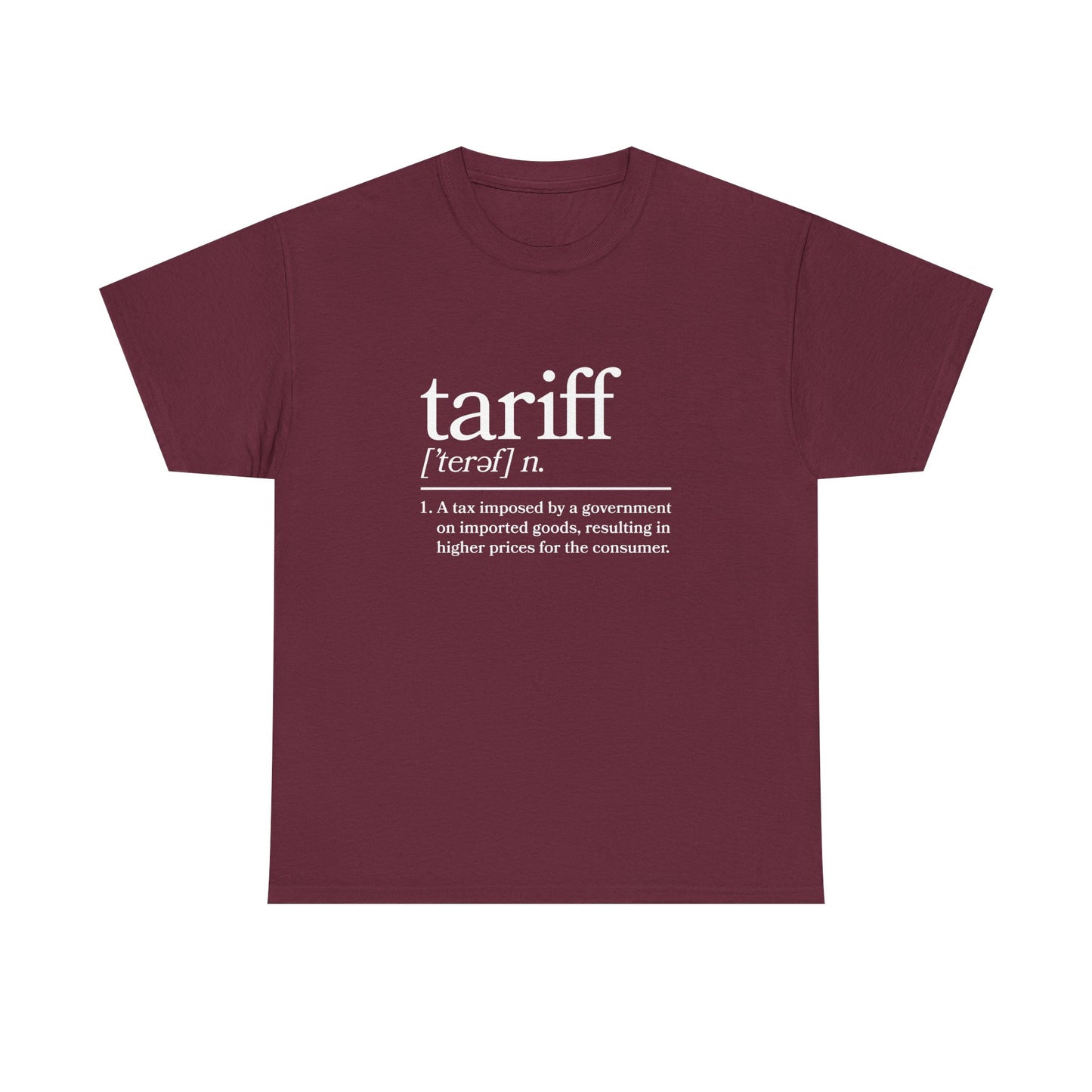 "Tariff" Unisex Heavy Cotton Tee