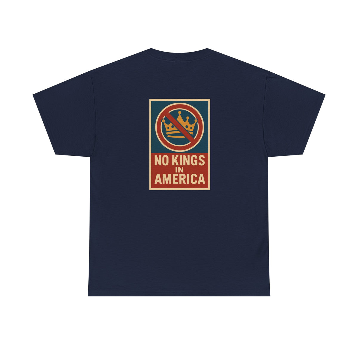 No Kings In America (Image on Back)