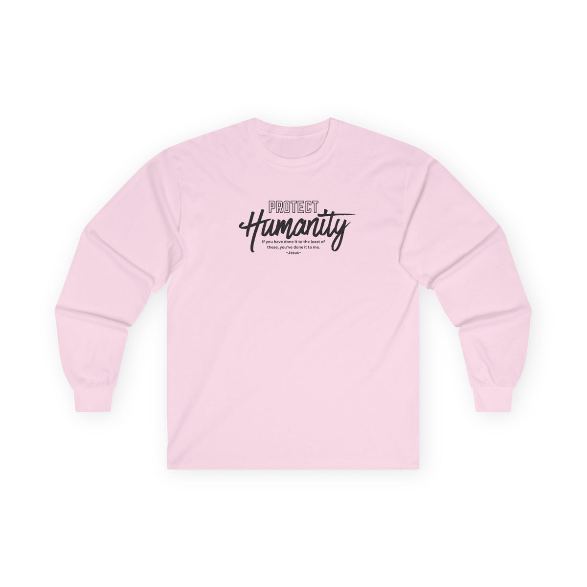 Protect Humanity - Long Sleeve Tee