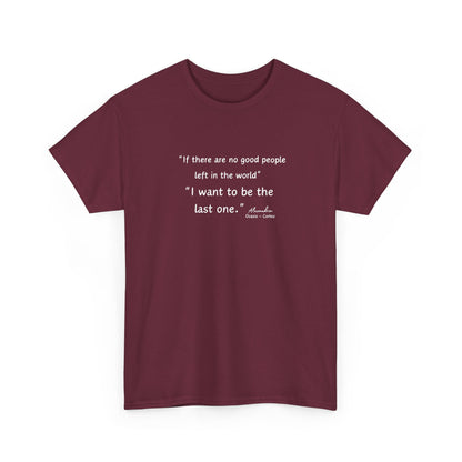 AOC - I want to be the last one - Unisex Heavy Cotton Tee