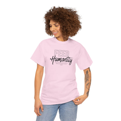 Feed Humanity Unisex Heavy Cotton Tee