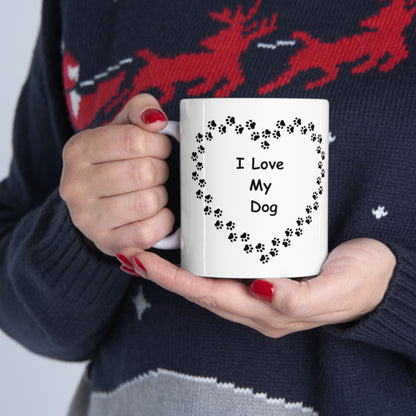 I Love My Dog -  Paws Heart - Ceramic Mug 11oz