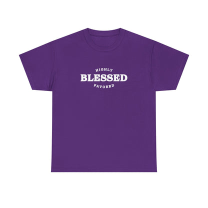 Blessed & Highly Favored.