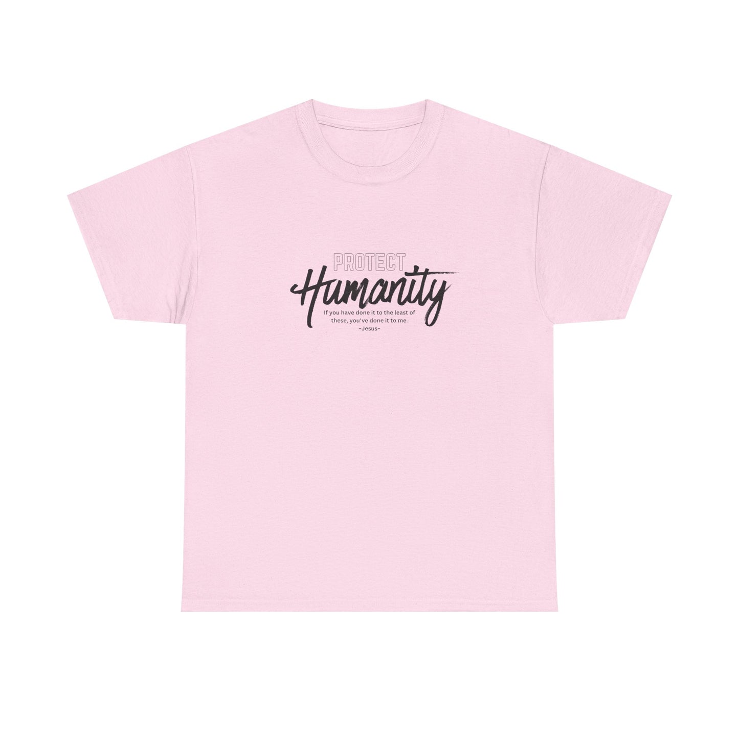 Protect Humanity - Unisex Heavy Cotton Tee