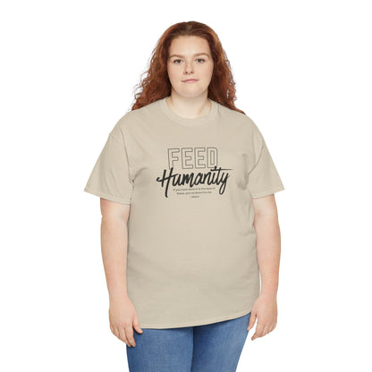 Feed Humanity Unisex Heavy Cotton Tee