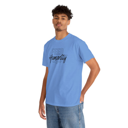 Feed Humanity Unisex Heavy Cotton Tee