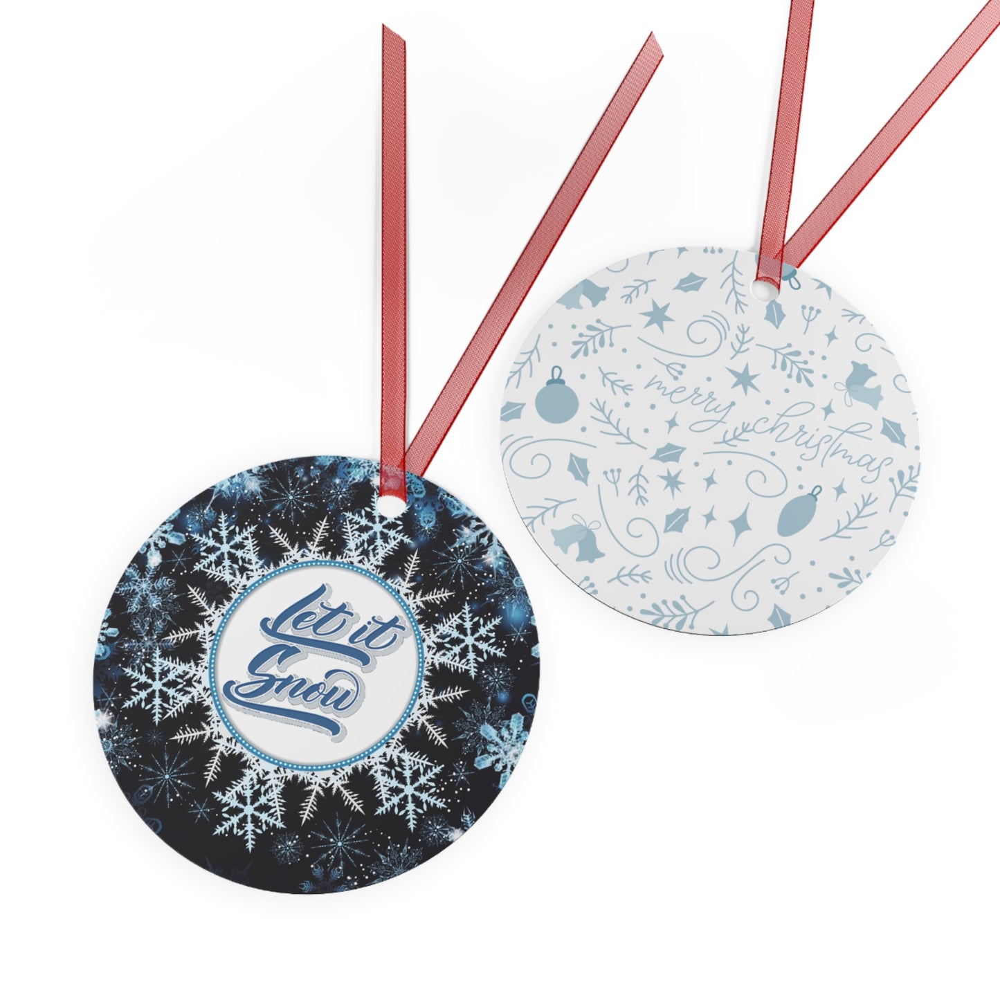 Let it Snow Metal Ornaments