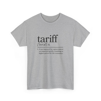 "Tariff" Unisex Heavy Cotton Tee