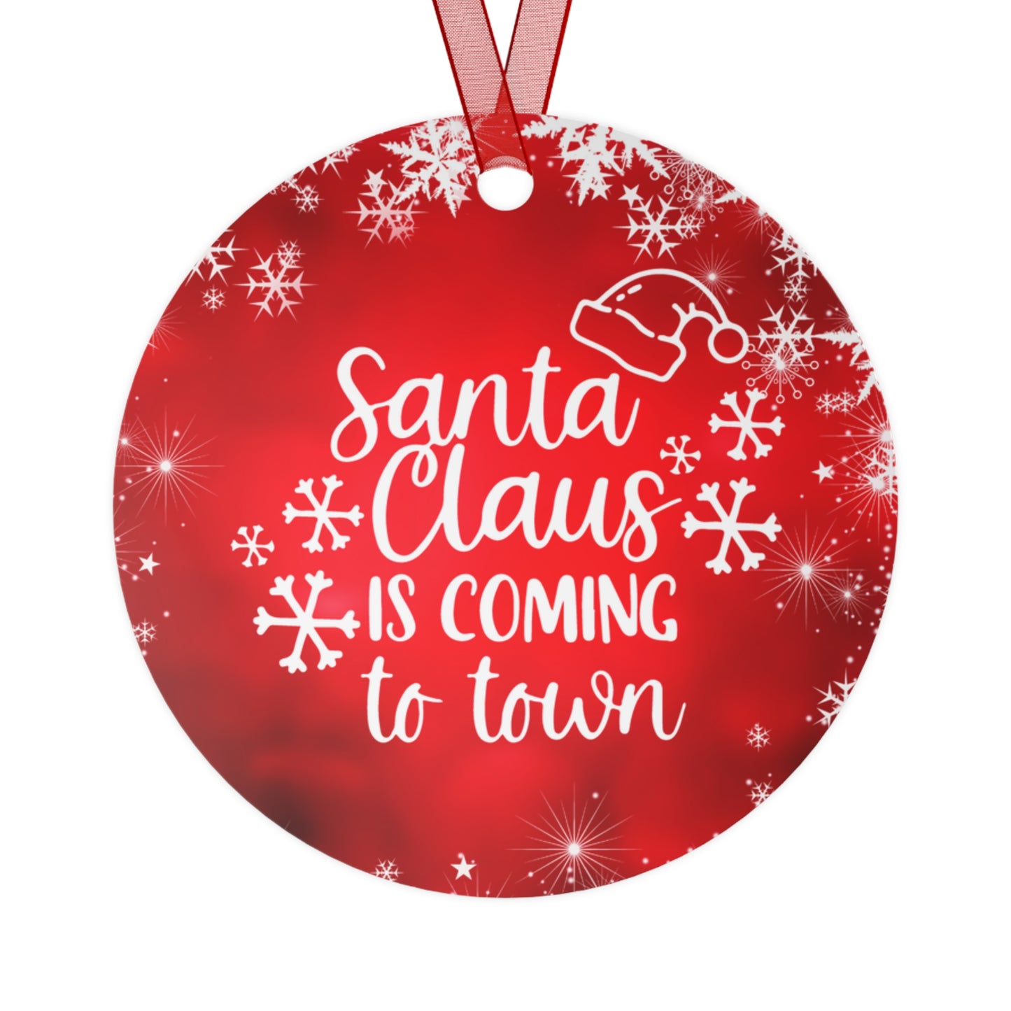 Santa Claus is coming to town Metal Ornaments