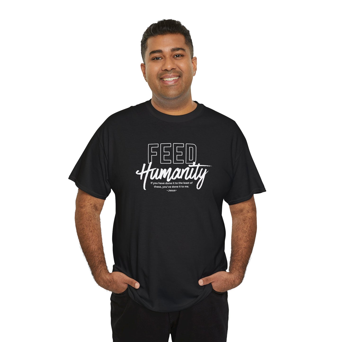 Feed Humanity  Unisex Heavy Cotton Tee