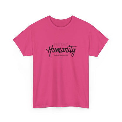 Protect Humanity - Unisex Heavy Cotton Tee