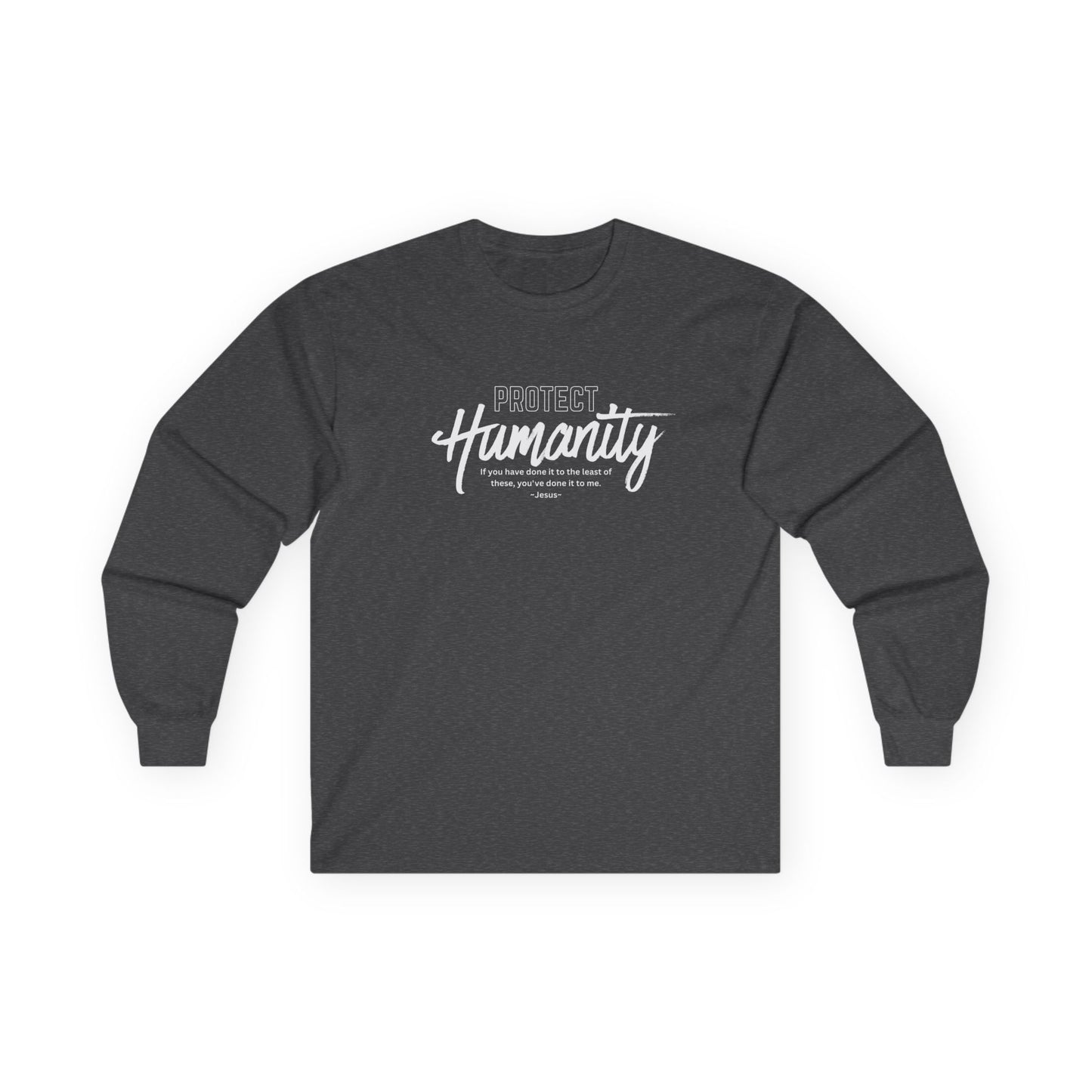 Protect Humanity - Unisex Ultra Cotton Long Sleeve Tee