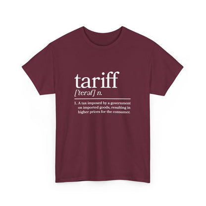 "Tariff" Unisex Heavy Cotton Tee