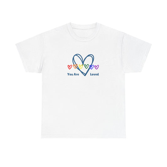 You Are Loved Rainbow Hearts - Unisex Heavy Cotton Tee