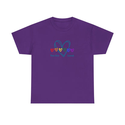 You Are Loved Rainbow Hearts - Unisex Heavy Cotton Tee