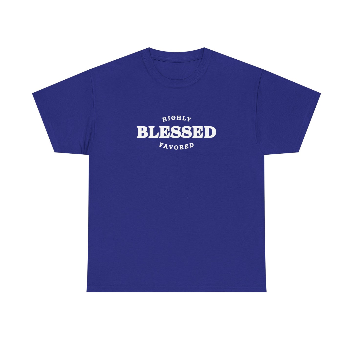 Blessed & Highly Favored.