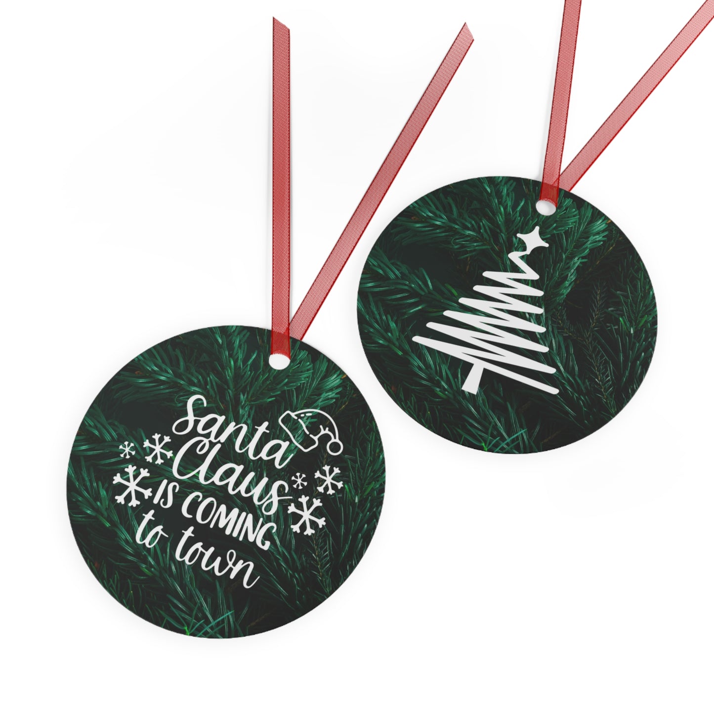 Santa Claus is coming to town Metal Ornaments