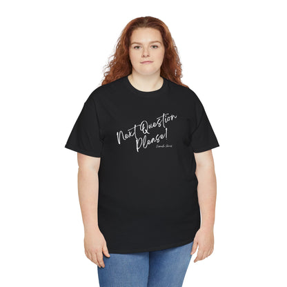 Next Question Please! Kamala Harris - Unisex Heavy Cotton Tee