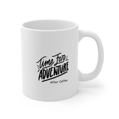 Compass, Time for Adventure, After Coffee - Ceramic Mug 11oz