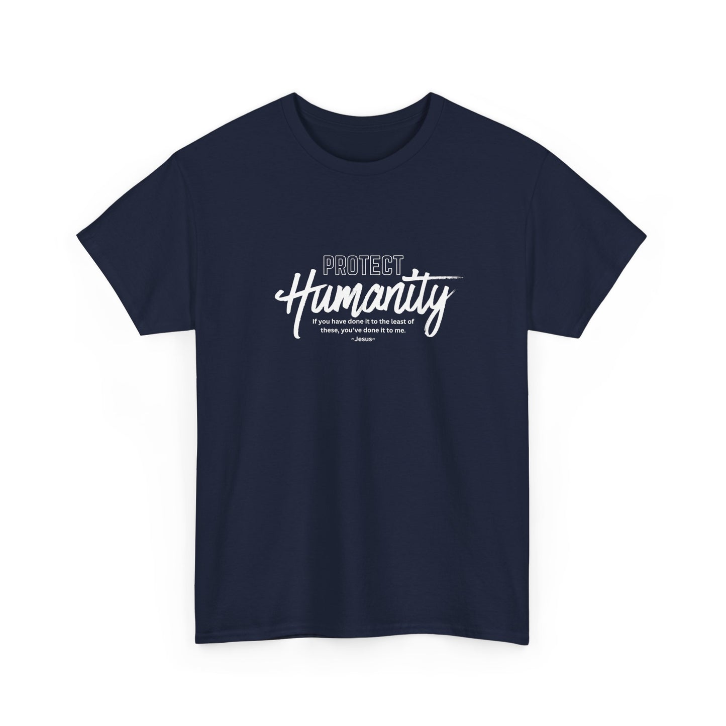 Protect Humanity Unisex Heavy Cotton Tee