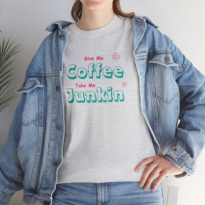 Coffee, Junkin, Unisex Heavy Cotton T-Shirt