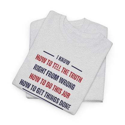 I KNOW - Unisex Heavy Cotton Tee