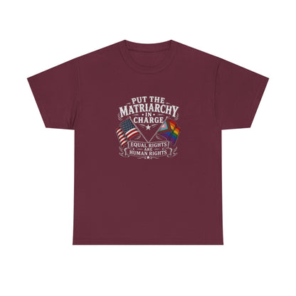 Matriarchy In Charge Unisex Heavy Cotton Tee
