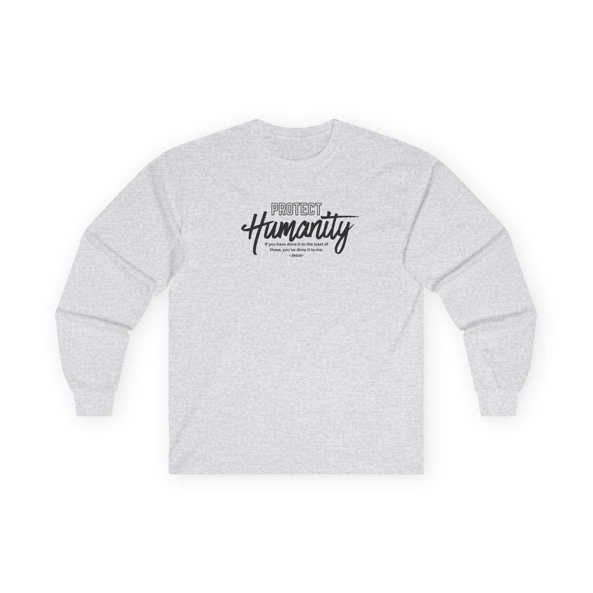Protect Humanity - Long Sleeve Tee