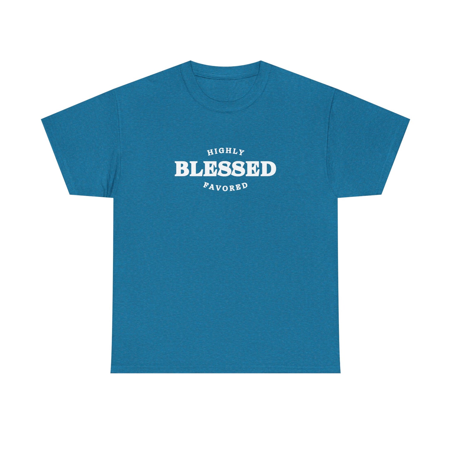 Blessed & Highly Favored.