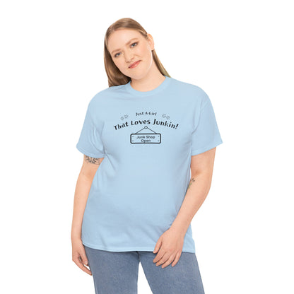 Just A Girl that Loves Junkin Unisex Heavy Cotton T-Shirt