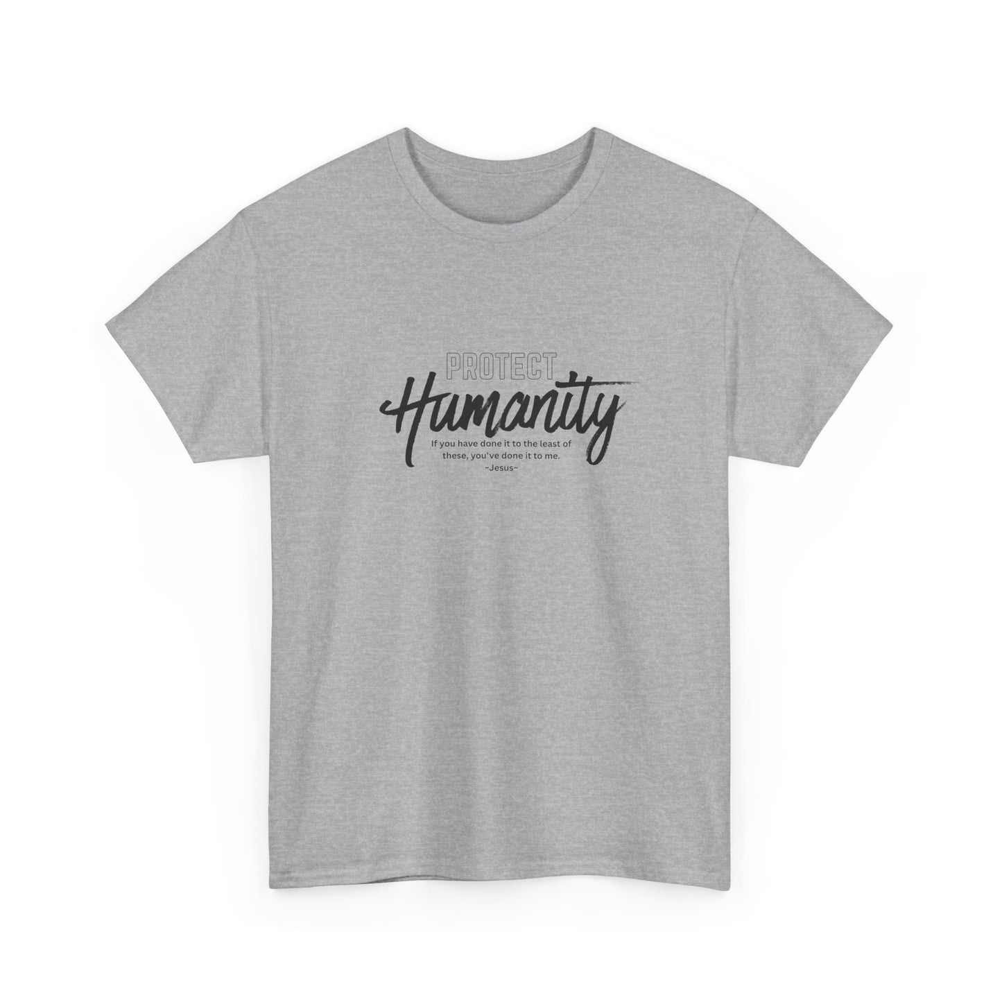 Protect Humanity - Unisex Heavy Cotton Tee
