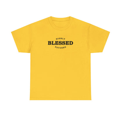 Blessed & Highly Favored.