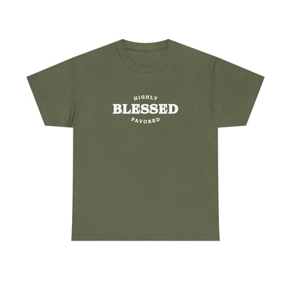 Blessed & Highly Favored.