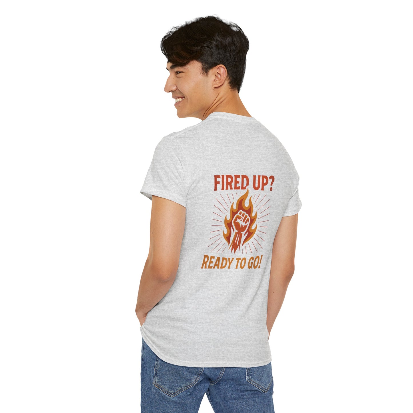 Fired Up? Ready to Go! - Unisex Heavy Cotton Tee