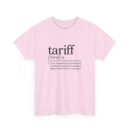 "Tariff" Unisex Heavy Cotton Tee