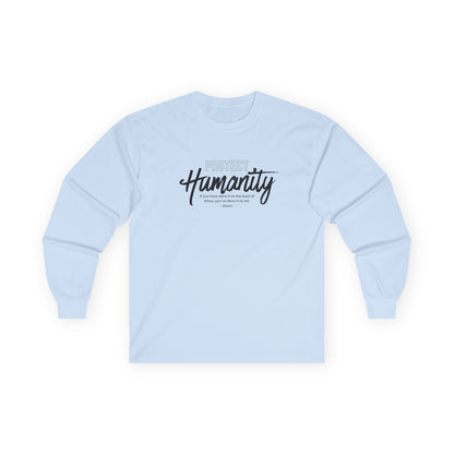 Protect Humanity = Unisex Ultra Cotton Long Sleeve Tee