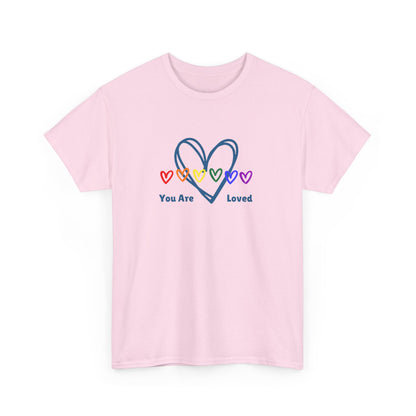 You Are Loved Rainbow Hearts - Unisex Heavy Cotton Tee