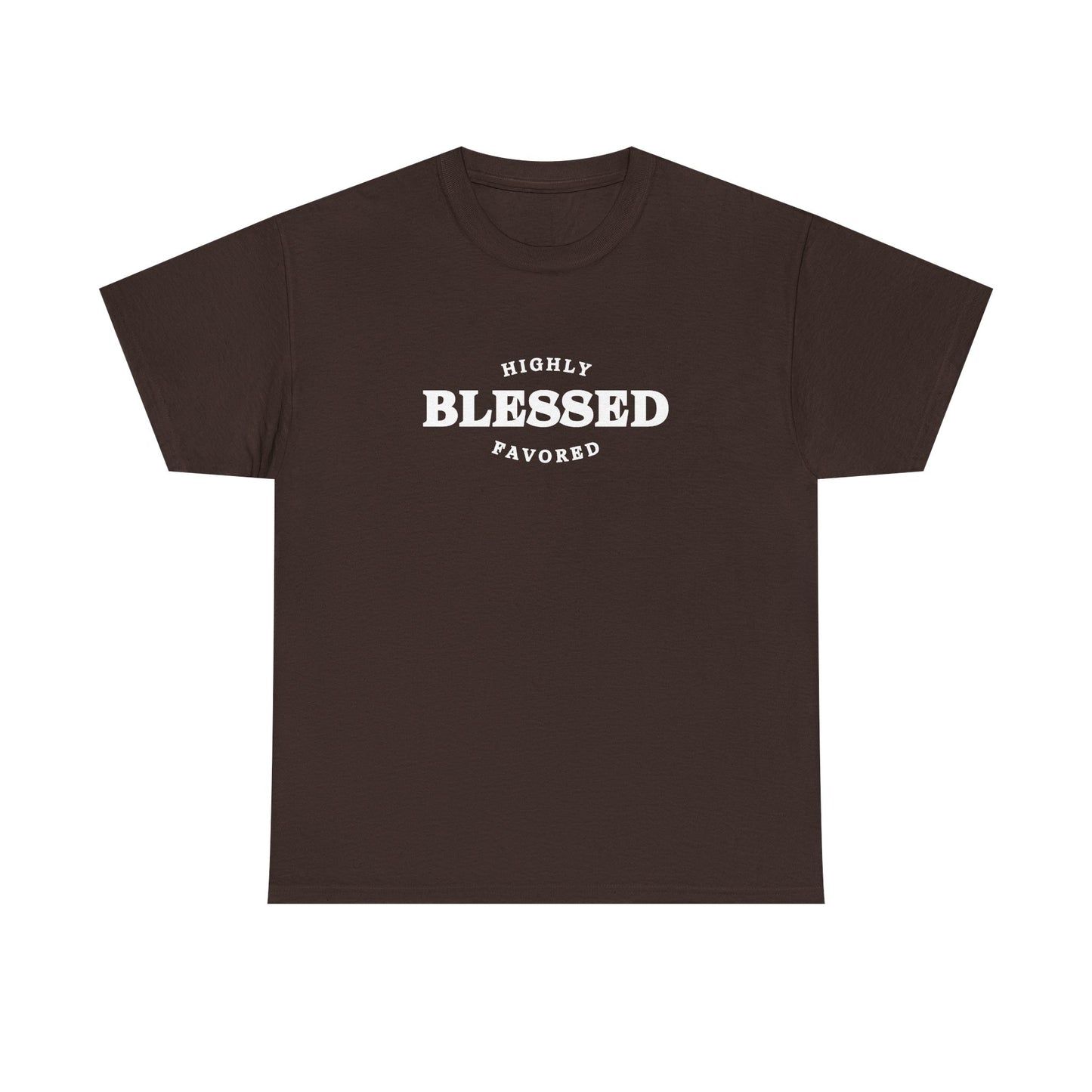 Blessed & Highly Favored.