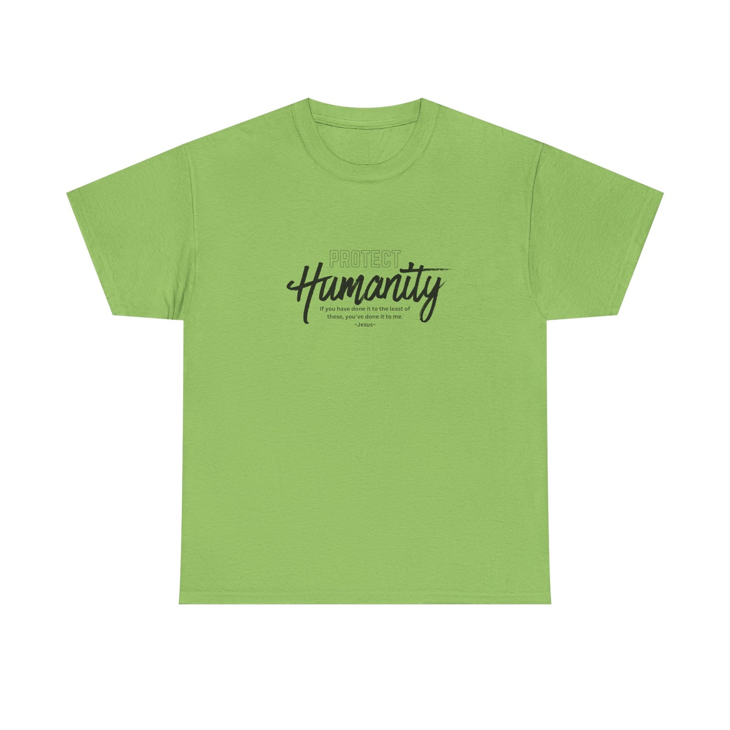 Protect Humanity - Unisex Heavy Cotton Tee