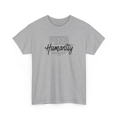 Feed Humanity Unisex Heavy Cotton Tee