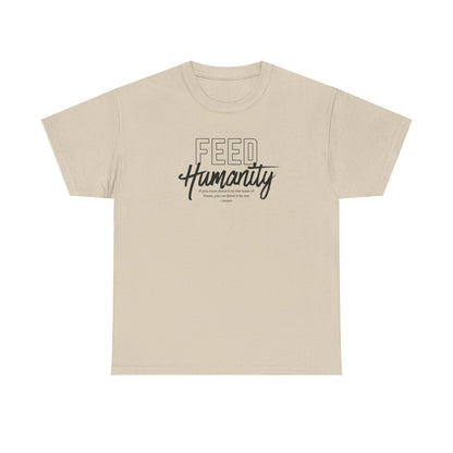 Feed Humanity Unisex Heavy Cotton Tee