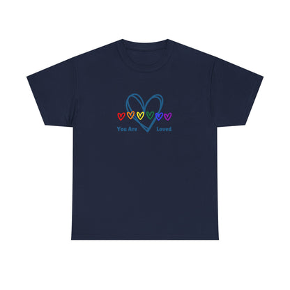 You Are Loved Rainbow Hearts - Unisex Heavy Cotton Tee