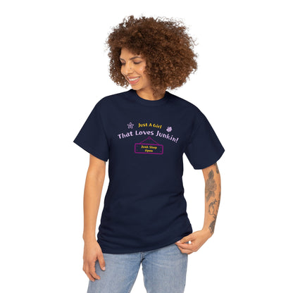 Just A Girl That Loves Junkin Unisex Heavy Cotton T-Shirt