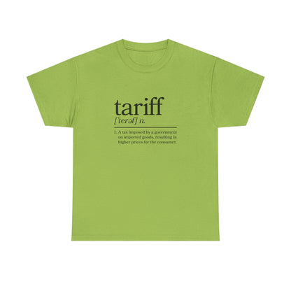 "Tariff" Unisex Heavy Cotton Tee