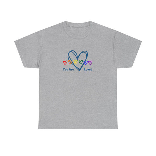 You Are Loved Rainbow Hearts