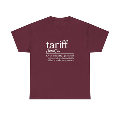"Tariff" Unisex Heavy Cotton Tee